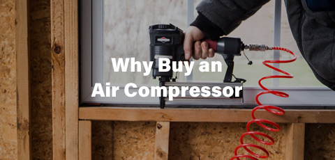 Why Buy an Air Compressor